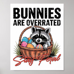 Konijnen zijn overgewaardeerd Blijf wild Schattige Poster