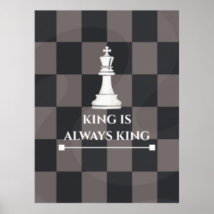 "Koning is Altijd Koning" Schaakposterontwerp Poster