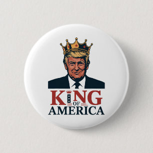 Koning van Amerika President Trump - Grappige Trum Ronde Button 5,7 Cm