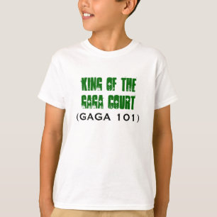 Koning van de GAGA-rechtbank (GAGA 101) T-shirt