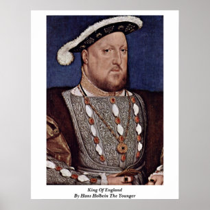 koning van Engeland door Hans Holbein de jongere Poster