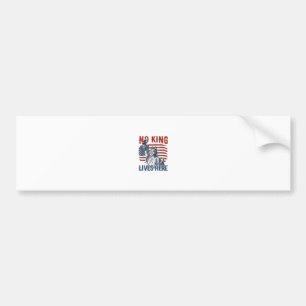 Koning vrij sinds 1776 Geen koningen in Amerika Bumpersticker