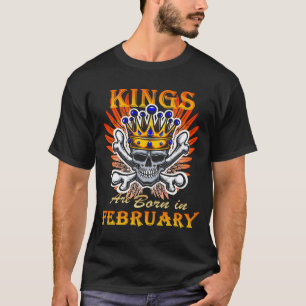 Koningen worden geboren in februari t-shirt