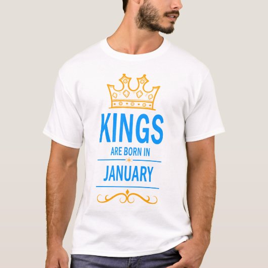 Koningen worden geboren in januari t-shirt (Voorkant)