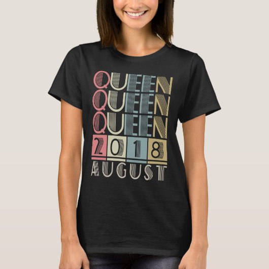 Koningin geboren in augustus 2018 t-shirt (Voorkant)