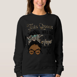 Koningin Geboren in augustus Black Girl Birthday M Trui