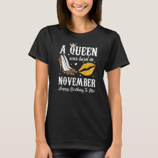 Koningin Geboren in november Costume Perfect Novem T-shirt
