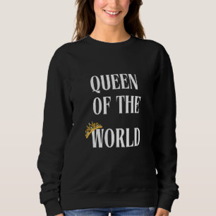 Koningin van de Wereld Dames sweatshirt
