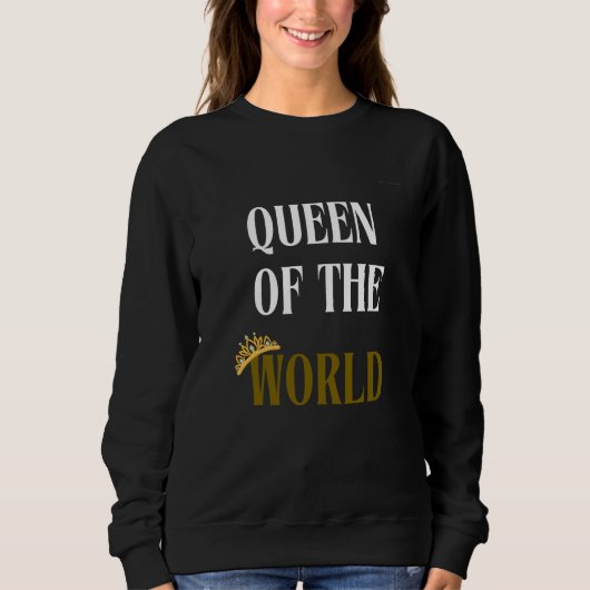 Koningin van de Wereld gouden Vrouwen sweatshirt (Voorkant)