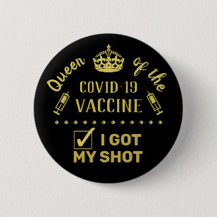 Koningin van het Covid-19 vaccin dat ik heb gekreg Ronde Button 5,7 Cm
