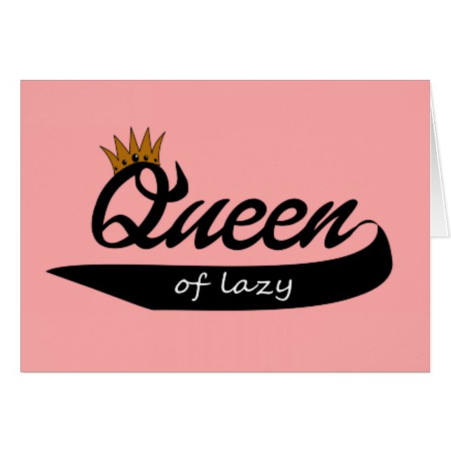 koningin van Lazy (Voorkant Horizontaal)