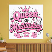 Koningin van Multitasking Canvas Afdruk (Insitu (Woonkamer))