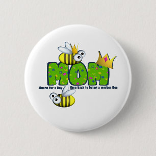 Koningin voor een dag mama ronde button 5,7 cm