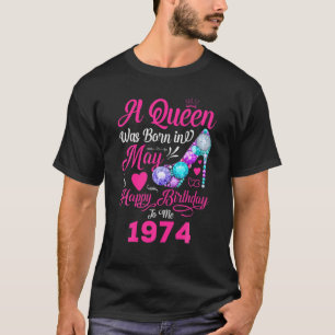 Koningin werd geboren in mei 1974 meisjes 47 jaar  t-shirt