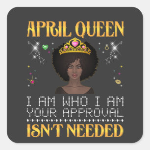 koningin , wie ik ben , is niet nodig vierkante sticker