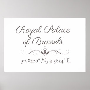 Koninklijk Paleis van Brussel Breedtegraad Lengteg Poster