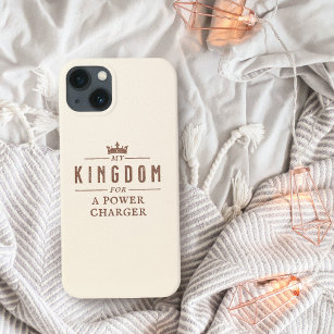 Koninkrijk voor Power Charger Funny Quote iPhone 13 Hoesje