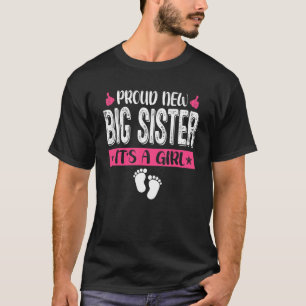 Kool Familie Proud New Big Sister Het is een meisj T-shirt