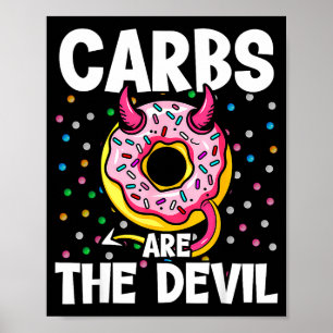 Koolhydraten zijn de duivel Funny Donut Dieet Nieu Poster