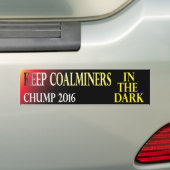 Koolmijnwerkers in het donker van 2016 bumpersticker (Op auto)
