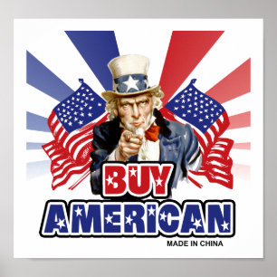 Koop Amerikaans ( Made in China ) - grappige Joke Poster