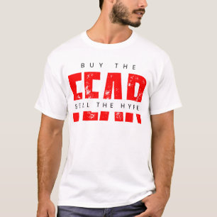 Koop de angst Verkoop de Hype™-strategie boven emo T-shirt