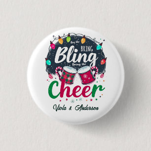 "Koop de Bling, Breng de Cheer." Ronde Button 3,2 Cm
