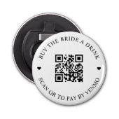 Koop de Bride een Drink QR Code Button Button Flesopener (Voorkant)