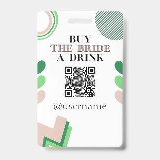 Koop de Bruid een Drink Crowdfunding Bachelorette Badge