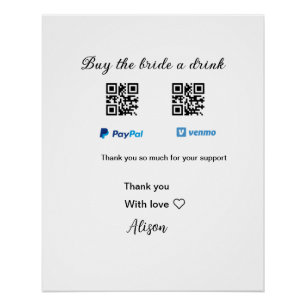 Koop de bruid een drink donatie QR Venmo PayPal Perfect Poster