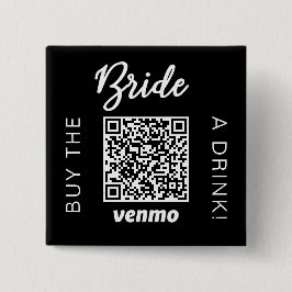 Koop de Bruid een Drink met QR Code Venmo Zwart Vierkante Button 5,1 Cm
