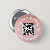 Koop de Bruid Een Drink QR Code Ronde Button 5,7 Cm (Voorkant /achterkant)