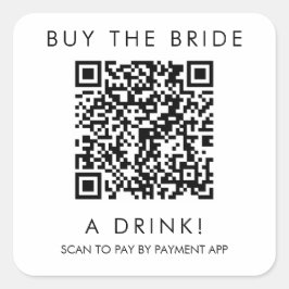 Koop de bruid een Drink QR-Sticker Vierkante Sticker