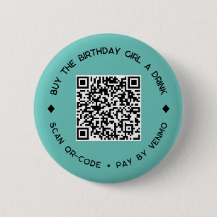 Koop de VERJAARDAG MEISJE een drankje QR-code knop Ronde Button 5,7 Cm