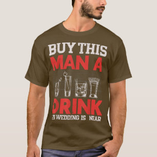 Koop dit Man een biertje Zijn uiteinde is bijna ee T-shirt