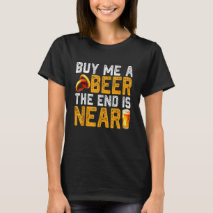 Koop een biertje voor me Grappig vrijgezellenfeest T-shirt