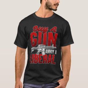 Koop een Pistool Annoy A Liberal T-shirt