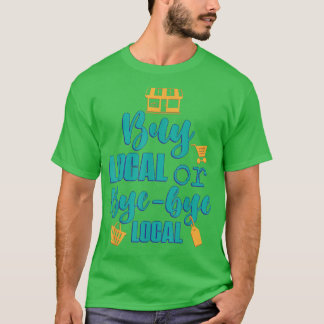 Koop grafisch ontwerp voor lokale landbouwers t-shirt