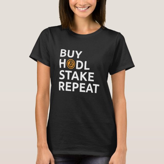 Koop Hold Stake Herhaal Bitcoin Crypto als een mid T-shirt (Voorkant)