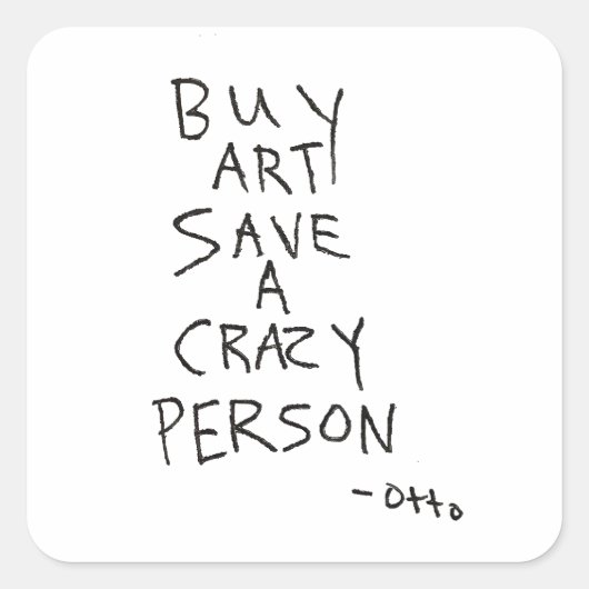 Koop Kunst Save A Crazy Person Sticker (Voorkant)