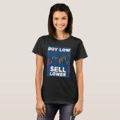 Koop Lage Verkoop Lagere Cryptocurrency Bitcoin Bl T-shirt (Voorkant volledig)