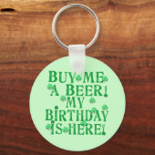 Koop me een bier Mijn verjaardag hier Sleutelhanger (Voorkant)