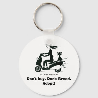 Koop niet. Kweek niet. Adopteer! Sleutelhanger