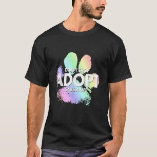 Koop niet op een levensreddende hond als redding A T-shirt