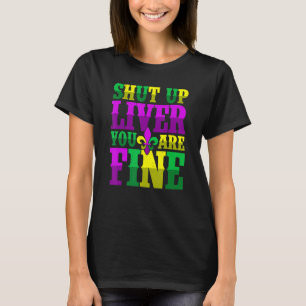 Kop dicht als je goed Drink. T-shirt