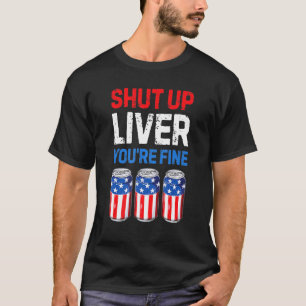 Kop dicht als je goed Drink. T-shirt