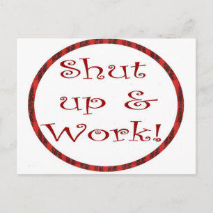 Kop dicht en werk briefkaart
