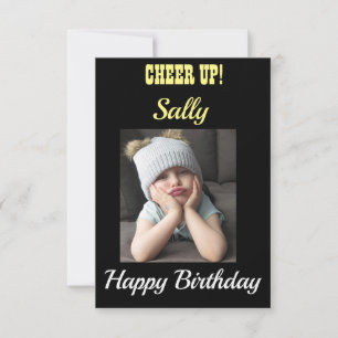 Kop omhoog! Birthday Kaart Grumpy Girl Wishing Joy