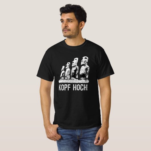 Kopf Hoch! Moai Easter Island Rapa Nui T-shirt (Voorkant volledig)