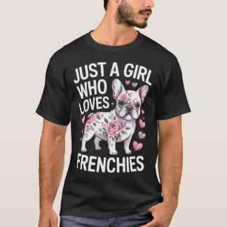 Kopie oGewoon Een Meisje dat Franse Bulldoggen lie T-shirt